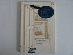 Amazon.com: "If These Walls Could Talk..." An Easy Guide to ...