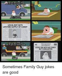What did the left eye say to the. 25 Best Memes About Family Guy Jokes Family Guy Jokes Memes