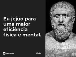 Eu Jejuo Para Uma Maior Eficiencia Platao