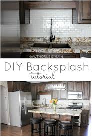 diy kitchen backsplash  hawthorne and main