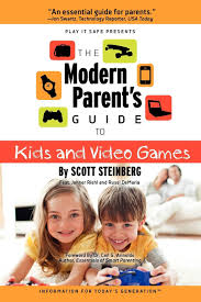 Learn tips and tools for parents. The Modern Parent S Guide To Kids And Video Games Steinberg Scott 9781105154478 Amazon Com Books