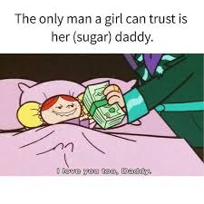 A rich and usually older man who buys presents for or gives money to a younger person…. Sugar Daddy Memes The Ultimate Sugar Daddy Dating Blog Sugardaddy World