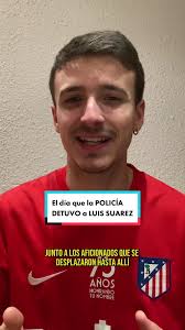 Atlético De Madrid Suárez Policía
