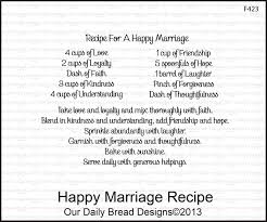 Happy Marriage Recipe This Could Be Said For Any Relationship Recipe For Marriage Happy Marriage Marriage Quotes