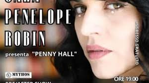 Ad Ariano "Penny Hall", lo spettacolo di Sara Penelope Robin