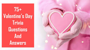 Community contributor can you beat your friends at this quiz? 75 Valentine S Day Trivia Questions And Answers