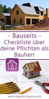 bauseits checkliste uber deine pflichten als bauherr checkliste hausbau haus aufstocken bau
