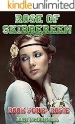 Rose Of Skibbereen Book Four: Rosie: Rose Of Skibbereen Series See more