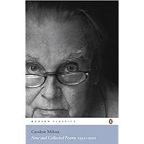 New and Collected Poems 1931-2001 (Penguin Modern Classics): Czeslaw  Milosz,Czes?aw Mi?osz: 9780141186412: Amazon.com: Books