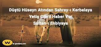 İmam hüseyine ve kerbela şehitlerine selam olsun. Kerbela Sozleri Kerbela Ile Ilgili Sozler 2021 Web Gundemi