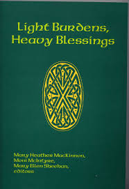 Mary ellen mcintyre is on facebook. Light Burdens Heavy Blessings Challenges Of Church And Culture In The Post Vatican Ii Era Essays In Honor Of Margaret R Brennan Amazon De Brennan Margaret R Mackinnon Mary Heather Mcintyre Moni
