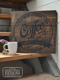 Custom Hand Painted Coffee Sign Customize This Sign With Your Name Company Name Or Favorite Place Coffee Shop Signs Coffee Wall Art Vintage Coffee Signs