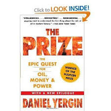 The Prize The Epic Quest For Oil Money And Power Chapter Summary Good Synopsis Of The Global Impact Of Oil On Social Economic Political Environmental Issues And A Call To Ac Book Worth Reading Audio Books Free Ebooks