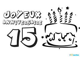 16 Cartes Joyeux Anniversaire Age 15 Ans Gratuits 123 Cartes Carte Anniversaire Anniversaire Coloriage Anniversaire