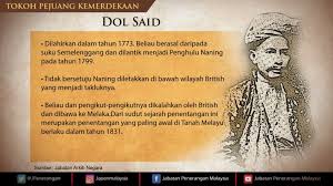 Pusat data tokoh indonesia menyebutkan, di daerah itu (gunung mesah) banyak orang sumatra. Tokoh Pejuang Kemerdekaan Dol Said Jabatan Penerangan Malaysia