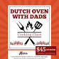 Cooking Class: Dutch Oven with Dads