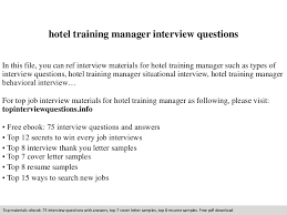 Berikut 8 pertanyaan wawancara kerja bahasa inggris paling umum, dan kiat untuk. Hotel Training Manager Interview Questions