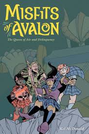 The third magical book in the #1 new york times be…. Misfits Of Avalon