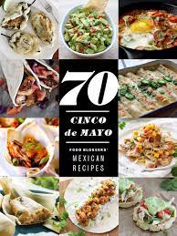 Check out the 50 best cinco de mayo food or make this menu below—it makes a great cinco de mayo potluck ideas for work. The 75 Best Cinco De Mayo Food Recipes Foodiecrush
