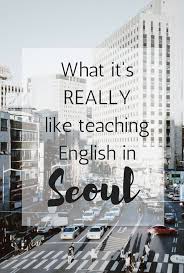 What It S Really Like Teaching English In Korea Hippie In Heels Teaching English Teaching Adventure Teaching English Online