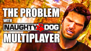 The Problem With Naughty Dog's Multiplayer Team (on Uncharted 4 & The Last  of Us MP)
