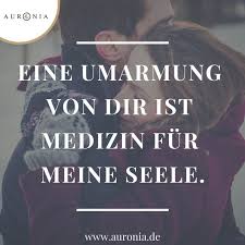 Eine Umarmung Von Dir Ist Medizin Fur Meine Seele Spruche Liebe Hochze Dir Eine Fur Hochze Ist Lieb Umarmung Susse Zitate Freunschaft Spruche