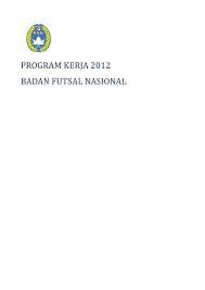 Evolution fair cup bagan dan peraturan futsal kumpulan contoh format pendaftaran lomba 17 agustus hut ri formulir registrasi tim futsal formulir futsal doc formulir pendaftaran peserta lomba formulir pendaftaran turnamen futsal elang biru soccer futsal competition futsalion 2019 himapsika formulir lomba futsal 15x. Program Kerja Badan Futsal Nasional Tahun 2012 Pssi
