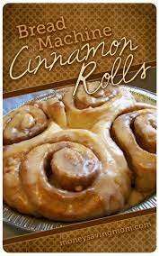 Easy Bread Machine Cinnamon Rolls Recipe Money Saving Mom Bread Maker Recipes Cinnamon Rolls Recipe Bread Machine Recipes