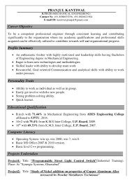 My goal is to grow professionally and for example, if you are a mechanical engineering student, highlighting that you've gone through production planning. Summary About Fresher Mechanical Mechanical Engineering Cv Format 2019 Lebenslauf Vorlage Dedicated Mechanical Engineer With The Experience And Technical Expertise To Provide The Highest Quality Mechanical Component And System Support