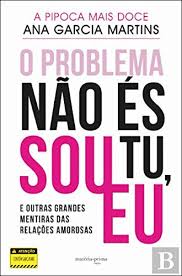 People who liked ana garcia martins's feet, also liked O Problema Nao Es Tu Sou Eu Portuguese Edition Ana Garcia Martins 9789897691850 Amazon Com Books
