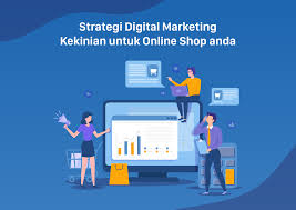 31 des 2012, 15:00 wib. Strategi Digital Marketing Kekinian Untuk Online Shop Anda Botika Answering Opportunity