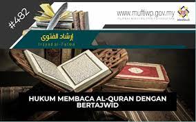 Paling mudah juz amma (juzuk 30). Pejabat Mufti Wilayah Persekutuan Irsyad Al Fatwa Siri Ke 482 Hukum Membaca Al Quran Dengan Bertajwid