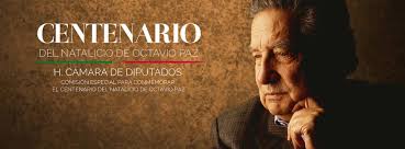 Centenario del Natalicio de Octavio Paz