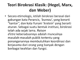 Menurut weber asas kepada kuasa birokrasi ialah pengetahuan dan latihan yang pernah diterima. Tokoh Dan Pemikirannya Tentang Birokrasi Ppt Download