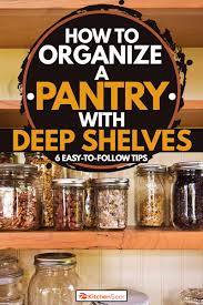 Standard closet width standard reach in closet dimensions. How To Organize A Pantry With Deep Shelves 6 Easy To Follow Tips Kitchen Seer