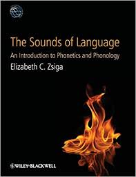 The history and modern languages course provides insight into the cultures of other countries, and understanding of the past and present in international the faculty is home to a number of centres and research initiatives, and also supports a range of projects across the university and further afield. The Sounds Of Language An Introduction To Phonetics And Phonology Lawz Linguistics In The World Zsiga Amazon De Bucher