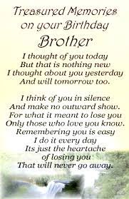 I hope the suns shines as brightly on you in heaven as your love has always shone on me. Happy Birthday To My Brother Who Passed Away Google Search Brother Birthday Quotes Birthday Wishes Quotes Birthday Quotes