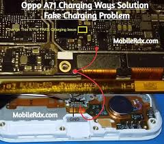 Then for his best move immediately replace the defective component with a replacement component with good condition. Oppo A71 Charging Ways Solution Repair Fake Charging Problem