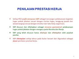 Penilaian akhir dari prestasi kerja adalah dengan cara menggabungkan penilaian skp dengan penilaian perilaku kerja. Penilaian Prestasi Kerja Pns Sasaran Kerja Pegawai Ppt Download