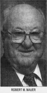 Robert M Mauer (1921-2006)