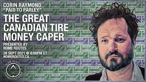 LIVE-ZOOMIN' my one-person show The Great Canadian Tire Money Caper!