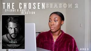Episode schedule & plot details. The Chosen Season 2 Episode 4 Part 2 Reaction Akua B Youtube