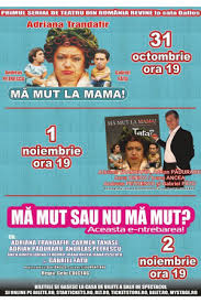 Cele mai bune panouri ale utilizatorului adriana trandafir. Ma Mut La Mama Bilete Online La Teatru Sala Dalles Bucuresti
