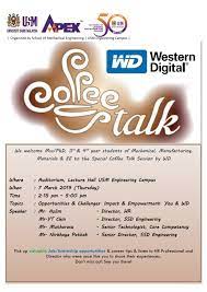 Technician 2, manufacturing sarawak, malaysia polish production wd media (malaysia) sdn. Official Career Job Info And Opportunity Mechanical Eng Usm Special Coffee Talk Sesion By Western Digital