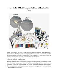 We did not find results for: How To Fix 3 Most Common Problems Of Leather Car Seats By Partscargo Issuu