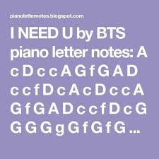 Los juegos de piano son totalmente gratis. I Need U By Bts Piano Letter Notes A C D C C A G F G A D C C F