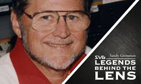 Legends Behind the Lens: Sandy Grossman