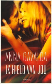 De Kaft Ik Hield Van Jou Anna Gavalda Anna Boeken Boekhandels