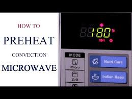 Preheating the oven is also related to the time needed for the dish to cook. Cakes More How To Preheat A Convection Microwave Video Post Oven Series Baking For Beginners