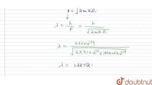 Apply the de broglie wave equation λ = h mv λ = h m v to solve for the wavelength of the moving electron. Calculate The De Broglie Wavelength Of An Electron Of Kinetic Ener